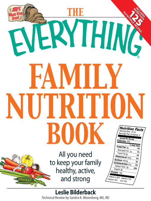 Title details for The Everything Family Nutrition Book by Leslie Bilderback - Available